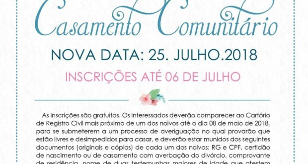 (Atenção!) Devido ao Jogo do Brasil, o prazo para inscrição do Casamento Comunitário foi prorrogado até às 12h do sábado (07/07/2018).