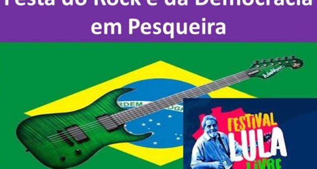 (Convite Especial para Você!) Atenção amantes do Rock e defensores de “Lula Livre”!