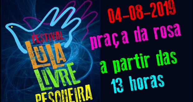 (Convite Especial!) Se você também acredita que o  Ex-presidente Lula é um Preso Político, venha participar do nosso Festival Lula Livre em Pesqueira! Veja a Programação!
