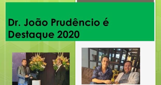 Dr. João Prudêncio recebe dois novos Prêmios de Destaque do Ano
