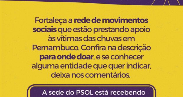 PSOL-PE reúne dirigentes para traçar estratégias de acolhimento às vítimas da chuva